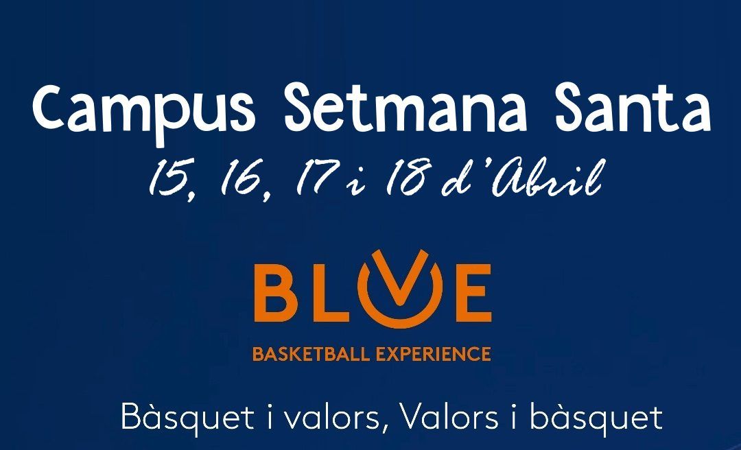 Blue Basketball Experience per Setmana Santa